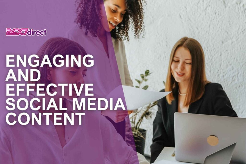 24x7 Direct Create Engaging Social Media Content | 24x7 Direct